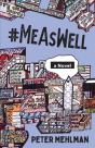 #Measwell, A Novel - Preview