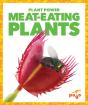 Meat-Eating Plants - Preview