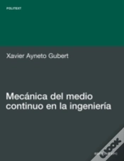 Capa do artigo Mecánica Del Medio Continuo En La Ingeniería