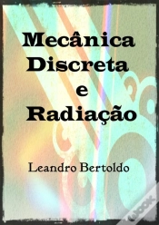Capa do artigo Mecânica Discreta E Radiação