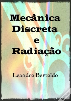 Capa do artigo Mecânica Discreta E Radiação