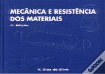 Mecânica e Resistência dos Materiais