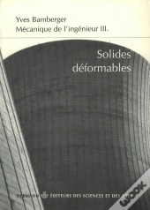 Mecanique De L'Ingenieur Iii. Solides Deformables