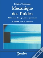 Capa do artigo Mecanique Des Fluides - Elements D Un Premier Parcours - 3e Edition Revue Et Augmentee