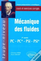 Capa do artigo Mécanique Des Fluides Pc-Pc*-Psi-Psi* - Cours Et Exercices Corrigés