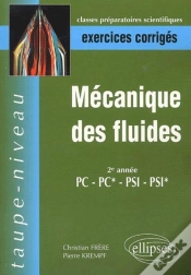 Capa do artigo Mécanique Des Fluides Pc-Pc*-Psi-Psi* - Exercices Corrigés