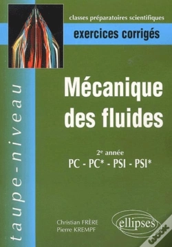 Capa do artigo Mécanique Des Fluides Pc-Pc*-Psi-Psi* - Exercices Corrigés