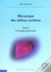 Mecanique Des Milieux Continus T.1 Concepts Generaux