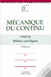 Capa do artigo Mécanique Du Continu, Tome 3 - Milieux Curvilignes