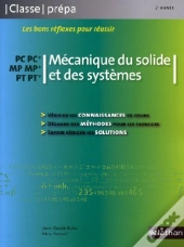 Mécanique Du Solide Et Des Systèmes ; Pc, Pc*, Mp, Mp*, Pt, Pt* (Édition 2009)