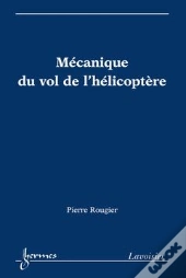 Mecanique Du Vol De L'Helicoptere