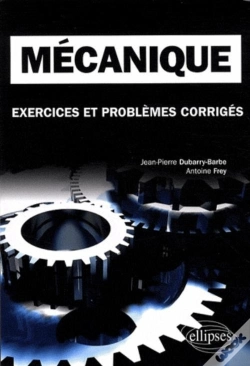 Capa do artigo Mécanique. Exercices Et Problèmes Corrigés Mpsi-Pcsi-Ptsi - Licence