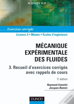 Capa do artigo Mécanique Expérimentale Des Fluides Tome 3 : Recueils D'Exercices Corrigés Avec Rappels De Cours (5e Édition)