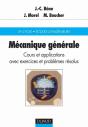 Mécanique Générale - Cours Et Applications Avec Exercices Et Problèmes Résolus : Cours Et Applications Avec Exercices Et Problèmes Résolus - Preview