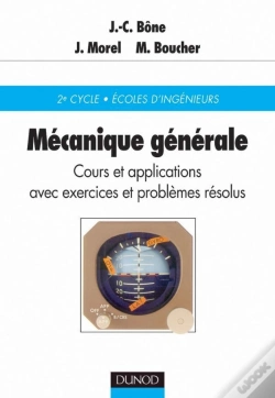 Capa do artigo Mécanique Générale - Cours Et Applications Avec Exercices Et Problèmes Résolus : Cours Et Applications Avec Exercices Et Problèmes Résolus