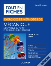 Mécanique ; Mécanique Du Point Et Du Solide Indéformable ; Exercices Et Méthodes