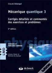 Mécanique Quantique 3 (2e Édition)