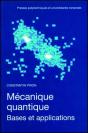 Mécanique Quantique - Bases Et Applications - Preview