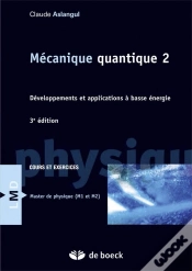 Capa do artigo Mécanique Quantique T.2 ; Développement Et Application À Basse Énergie