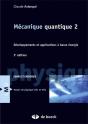 Mécanique Quantique T.2 ; Développement Et Application À Basse Énergie - Preview
