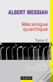Mécanique Quantique - Tome 2 - 2ème Édition