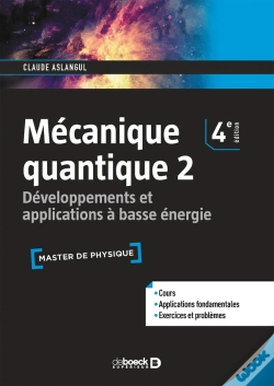 Capa do artigo Mécanique Quantique Tome 2 ; Développements Et Applications À Basse Énergie (4e Édition)