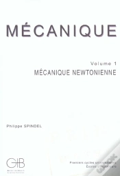 Capa do artigo Mecanique T.1 ; Mecanique Newtonienne (Avec Corrections Des Exercices Et Problemes)