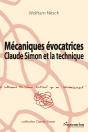Mécaniques Évocatrices : Claude Simon Et La Technique - Preview