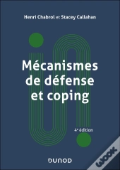 Mécanismes De Défense Et Coping (4e Édition)