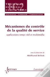 Capa do artigo Mecanismes Du Controle De La Qualite De Service Applications Temps Reel Et Multimedia Traite Ic2 Ser