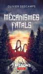 Mécanismes Fatals - Preview