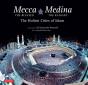 Mecca The Blessed & Medina The Radiant (Bilingual) - Preview