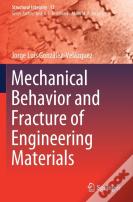 Mechanical Behavior And Fracture Of Engineering Materials