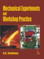 Mechanical Experiments And Workshop Practice - Preview
