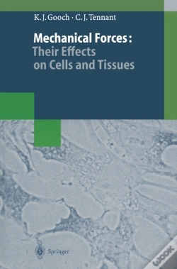 Capa do artigo Mechanical Forces: Their Effects On Cells And Tissues