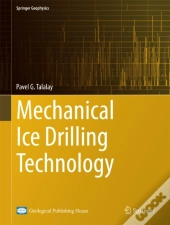 Mechanical Ice Drilling Technology
