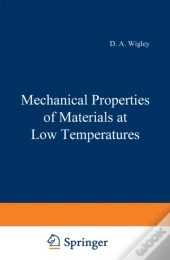 Mechanical Properties Of Materials At Low Temperatures