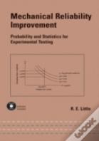 Mechanical Reliability Improvement