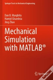 Mechanical Simulation With Matlabâ®