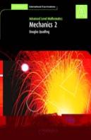 Mechanics 2 (International)