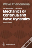 Mechanics Of Continua And Wave Dynamics