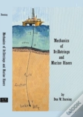 Mechanics Of Drillstrings And Marine Risers