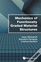 Mechanics Of Functionally Graded Material Structures