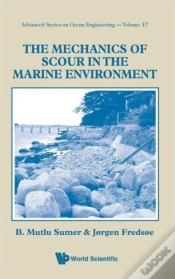 Capa do artigo Mechanics Of Scour In The Marine Environment, The