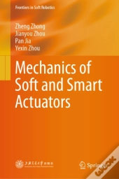 Mechanics Of Soft And Smart Actuators
