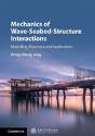 Mechanics Of Wave-Seabed-Structure Interactions - Preview
