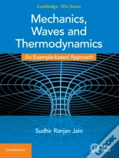 Mechanics, Waves And Thermodynamics
