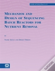Capa do artigo Mechanism And Design Of Sequencing Batch Reactors For Nutrient Removal