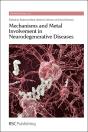 Mechanisms And Metal Involvement In Neurodegenerative Diseases - Preview