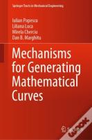 Mechanisms For Generating Mathematical Curves